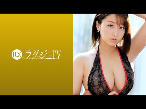 259LUXU-1089 ラグジュTV 1084 圧倒的な巨乳！魔性的なグラマラスボディの元CA人妻！快楽に貪欲になった淫美なカラダが巨根を求め、自ら腰振りイキ乱れる！1【亚洲视频人成在线观看】