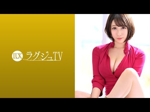 259LUXU-1065 ラグジュTV 10451【超碰老师91资源总站】