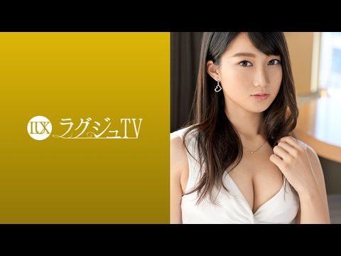 259LUXU-1076 ラグジュTV 1069 エロいスイッチが入った途端、小悪魔のような表情を浮かべねっとりとした舌使いを披露！止めどない快楽に感度が増した体が歓喜の反応を魅せる！1-155